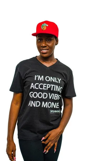 ONLY Good Vibes and Money Tee