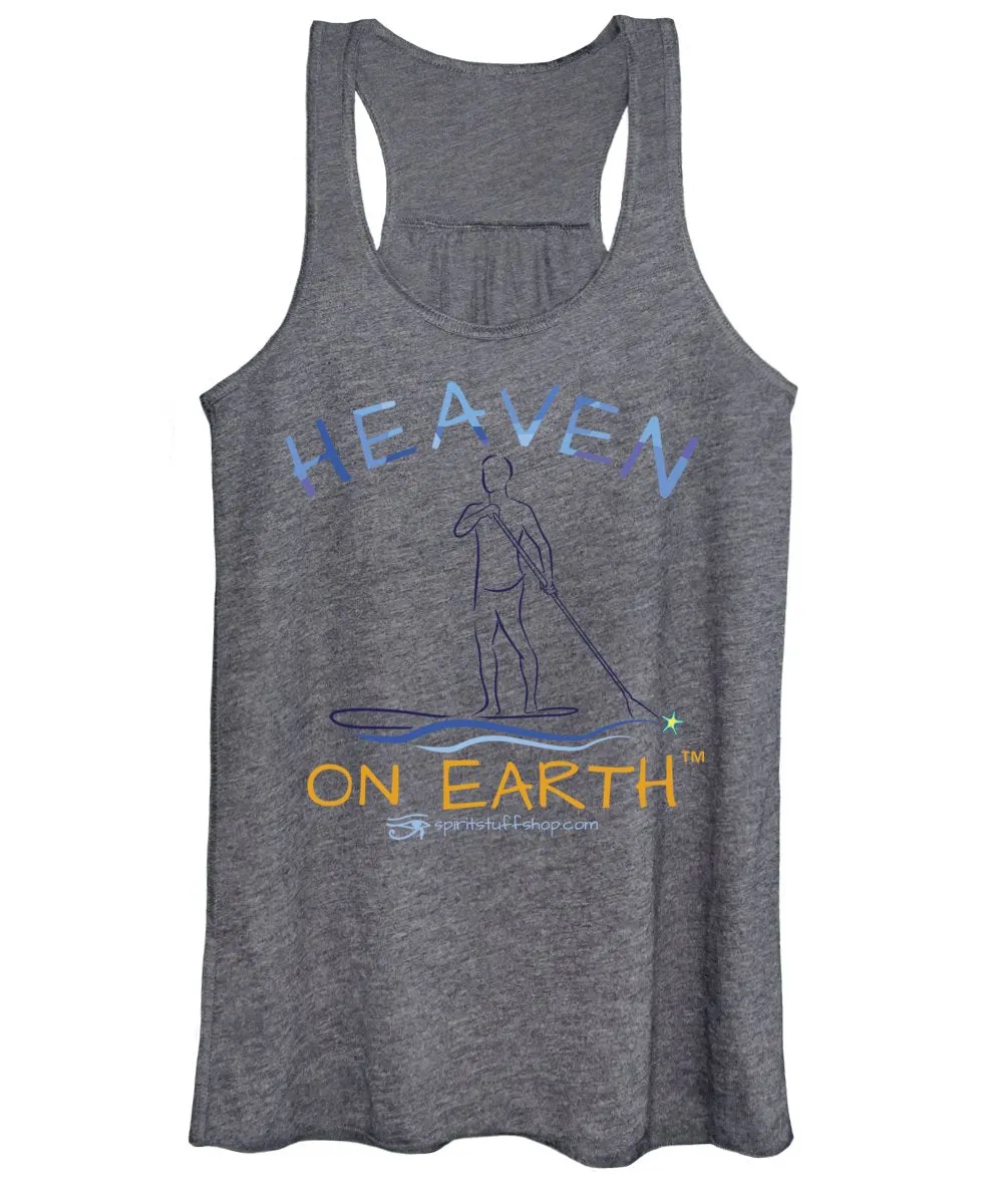 Paddle Board Heaven On Earth - Women's Tank Top